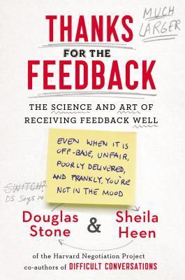 Book cover of Thanks for the Feedback by Douglas Stone