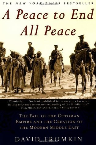 Book cover of A Peace to End All Peace by David Fromkin