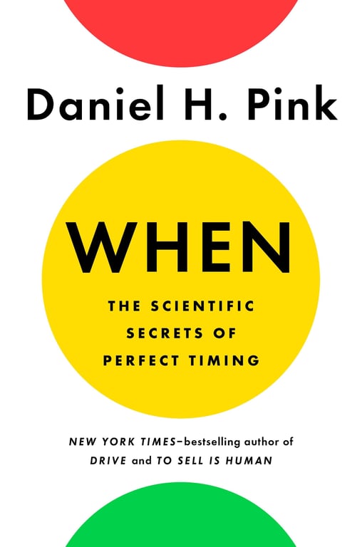 Book cover of When by Daniel H. Pink