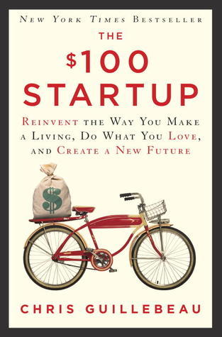 Book cover of The $100 Startup by Chris Guillebeau