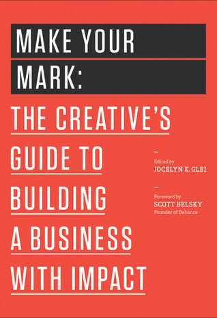 Book cover of Make Your Mark by Jocelyn K. Glei