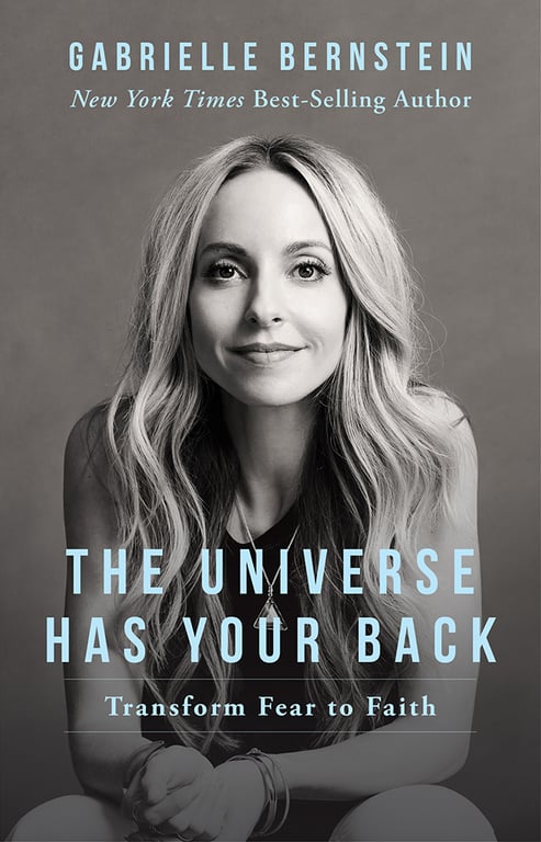 Book cover of The Universe Has Your Back by Gabrielle Bernstein