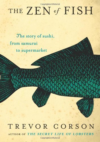 Book cover of The Story of Sushi by Trevor Corson