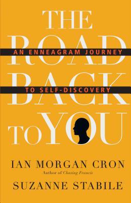 Book cover of The Road Back to You by Ian Morgan Cron