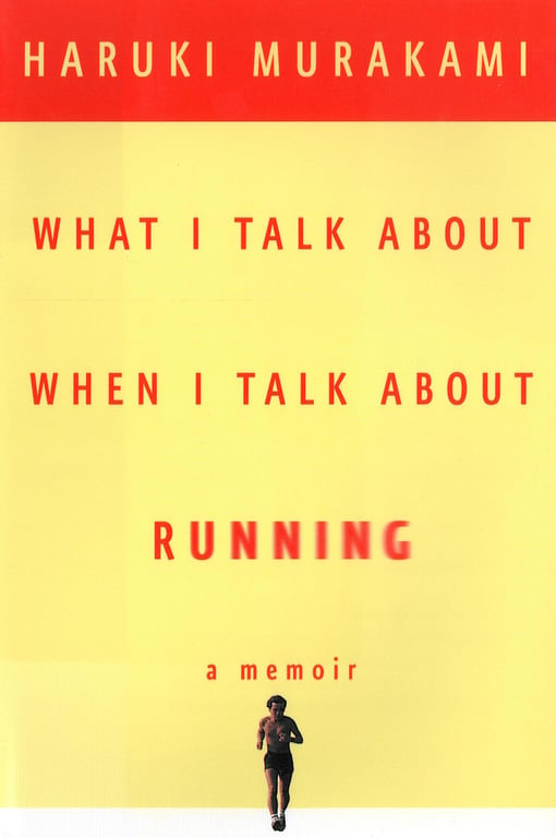 What I Talk About When I Talk About Running cover