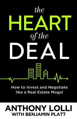 Book cover of The Heart of the Deal by Anthony Lolli