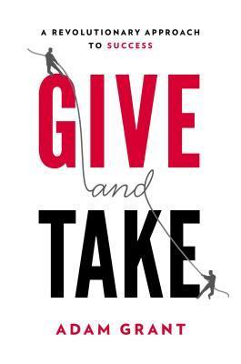 Book cover of Give and Take by Adam Grant