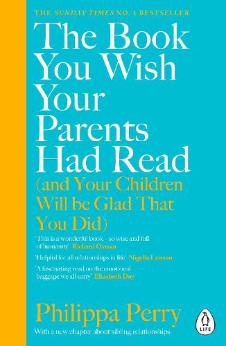 The Book You Wish Your Parents Had Read (and Your Children Will Be Glad That You Did) cover