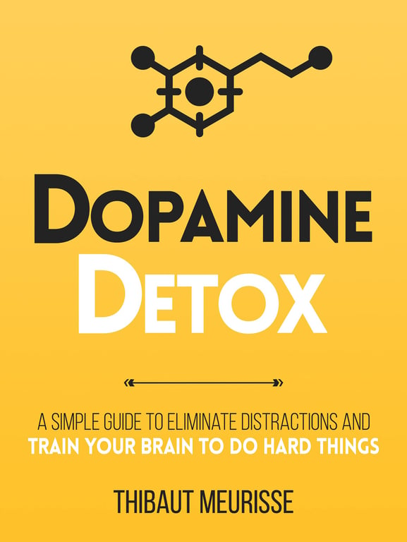 Book cover of Dopamine Detox by Thibaut Meurisse