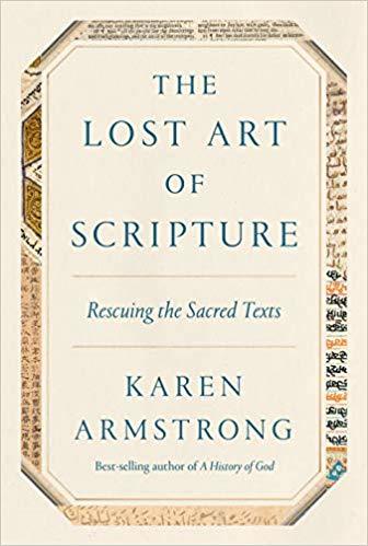 Book cover of The Lost Art of Scripture by Karen Armstrong