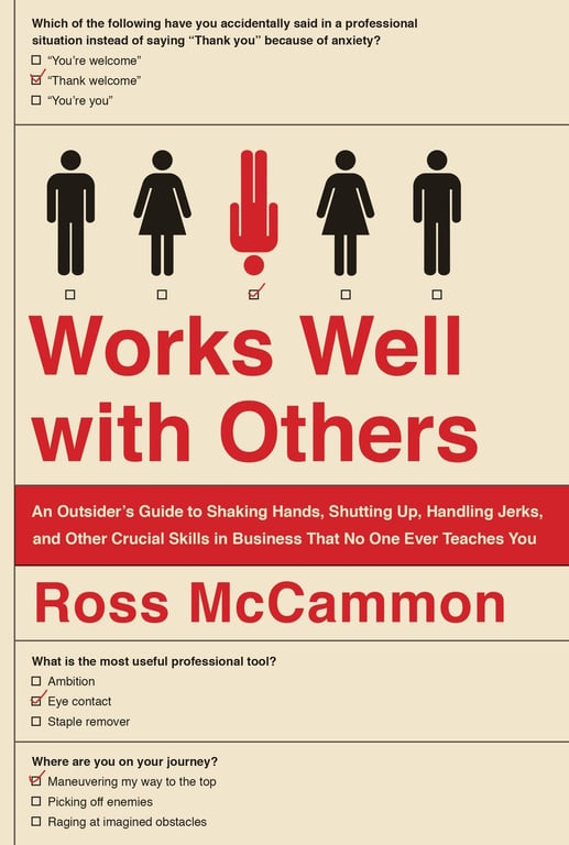 Book cover of Works Well With Others by Ross McCammon