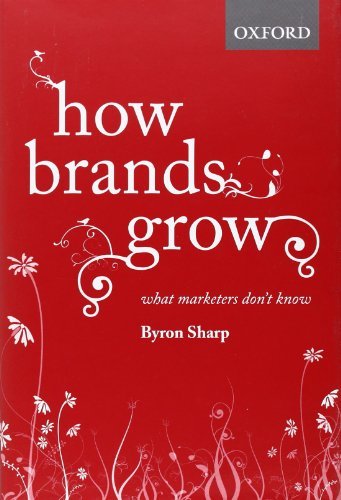 Book cover of How Brands Grow by Byron Sharp