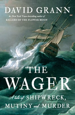 Book cover of The Wager by David Grann