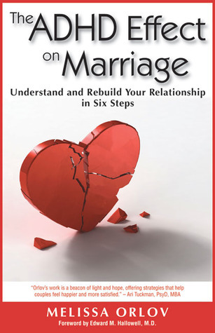 Book cover of The ADHD Effect on Marriage by Melissa Orlov