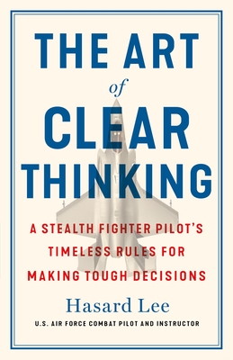 The Art of Clear Thinking cover