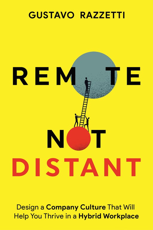 Book cover of Remote, Not Distant by Gustavo Razzetti