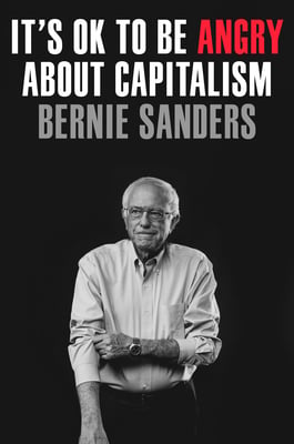 Book cover of It’s OK to Be Angry About Capitalism by Bernie Sanders