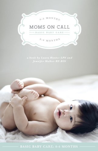 Book cover of Moms on Call by Laura Hunter