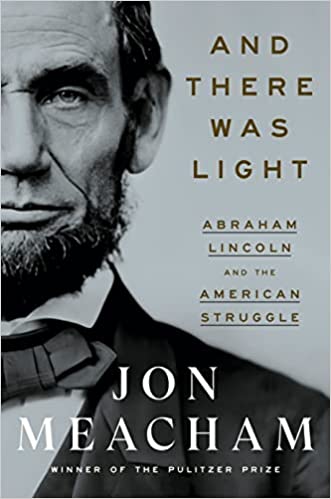 Book cover of And There Was Light by Jon Meacham