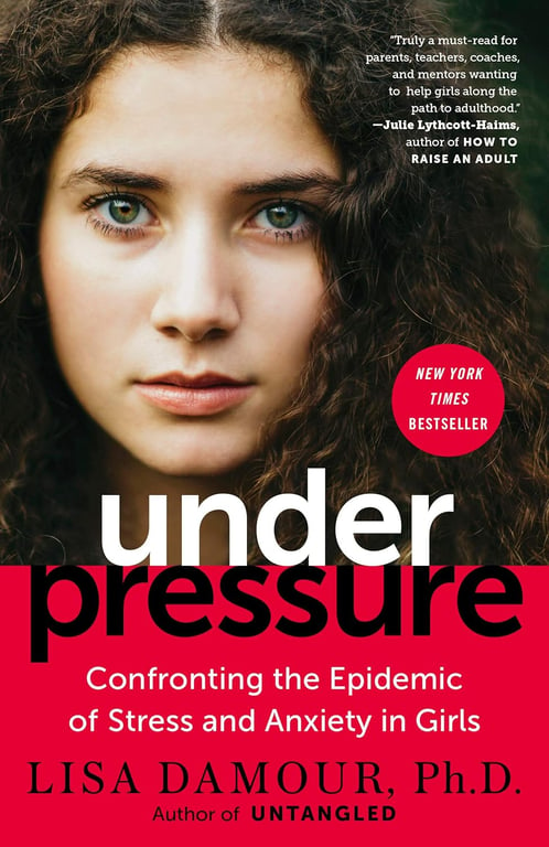 Book cover of Under Pressure by Lisa Damour