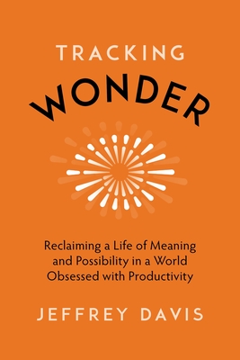 Book cover of Tracking Wonder by Jeffrey Davis