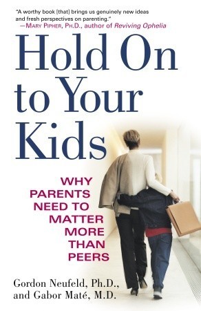 Hold on to Your Kids cover