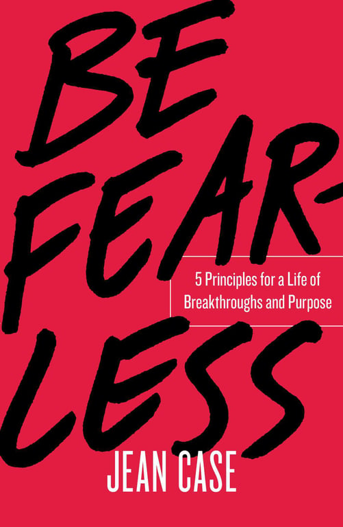 Book cover of Be Fearless by Jean Case