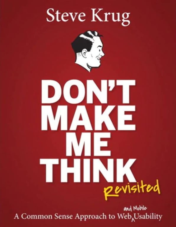 Book cover of Don't Make Me Think, Revisited by Steve Krug