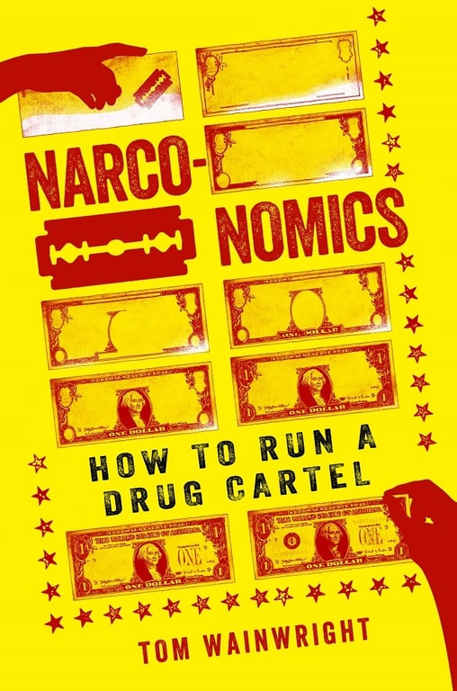 Book cover of Narconomics by Tom Wainwright