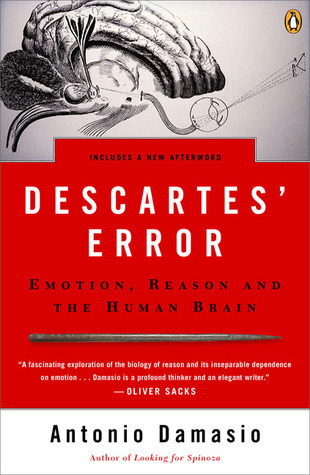 Book cover of Descartes’ Error by Antonio Damasio