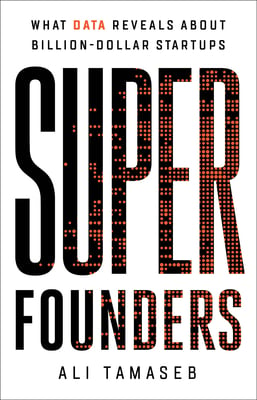 Book cover of Super Founders by Ali Tamaseb