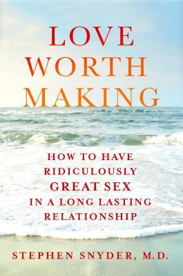 Love Worth Making cover