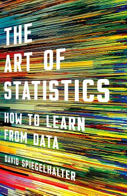 Book cover of The Art of Statistics by David Spiegelhalter