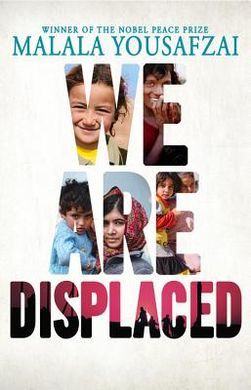 Book cover of We Are Displaced by Malala Yousafzai