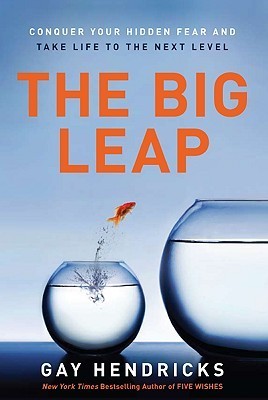 Book cover of The Big Leap by Gay Hendricks