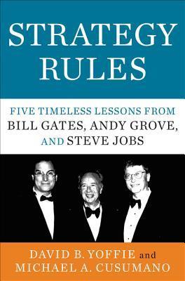 Book cover of Strategy Rules by David B. Yoffie