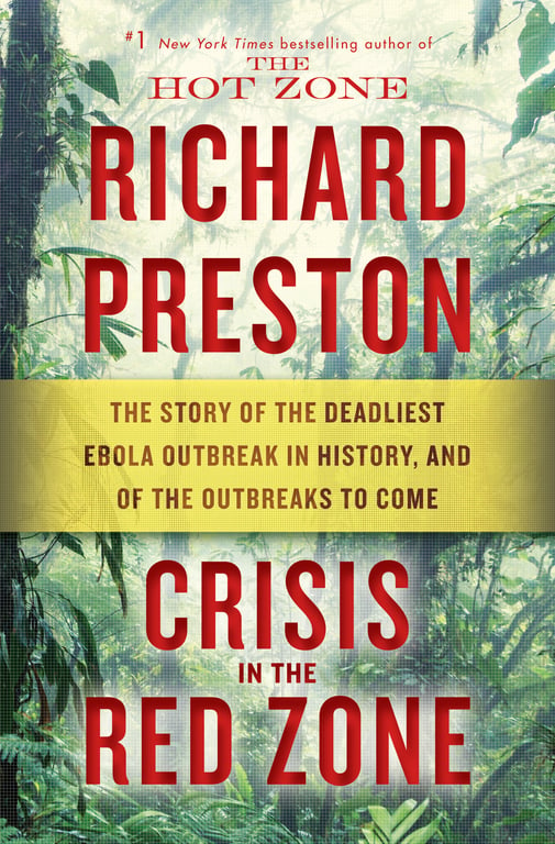 Book cover of Crisis in the Red Zone by Richard Preston