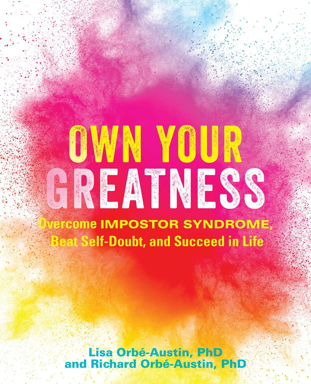 Book cover of Own Your Greatness by Lisa Orbé-Austin