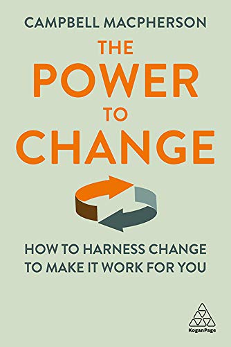 Book cover of The Power to Change by Campbell Macpherson