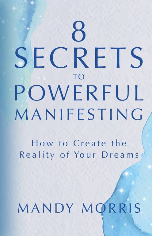 8 Secrets to Powerful Manifesting cover