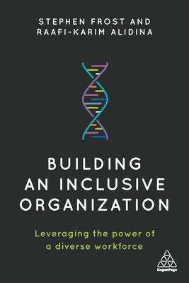 Book cover of Building an Inclusive Organization by Stephen Frost