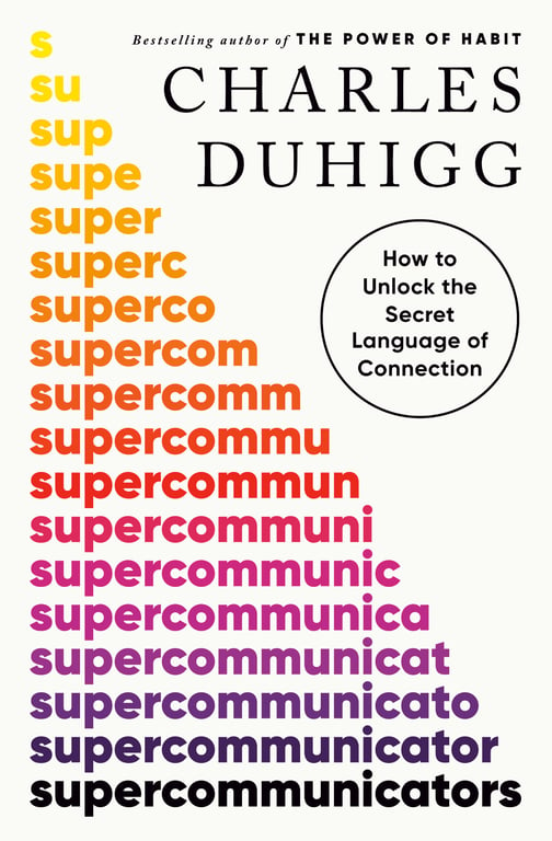 Book cover of Supercommunicators by Charles Duhigg