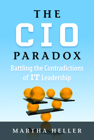 Book cover of The CIO Paradox by Martha Heller