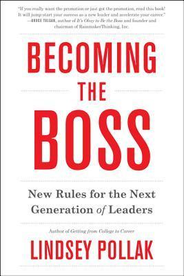 Book cover of Becoming the Boss by Lindsey Pollak