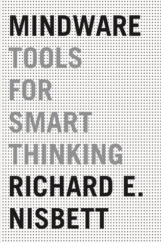 Book cover of Mindware by Richard E. Nisbett