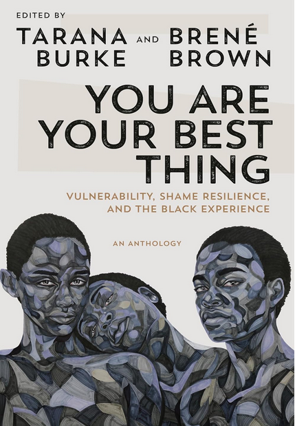 Book cover of You Are Your Best Thing by Edited by Tarana Burke