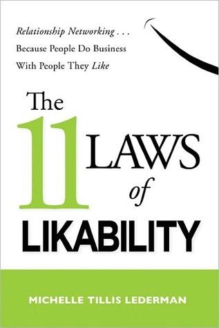 Book cover of The 11 Laws of Likability by Michelle Tillis Lederman