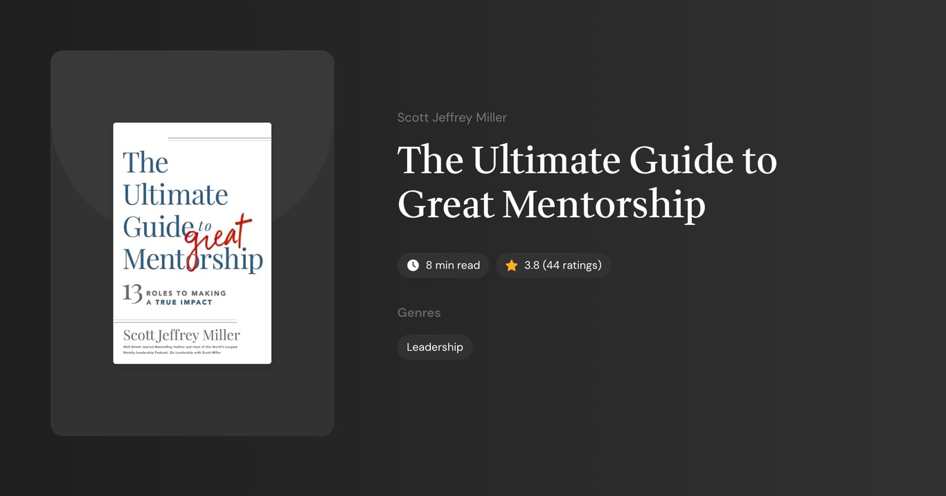 The Ultimate Guide to Great Mentorship Book Summary