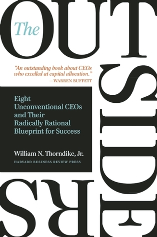 Book cover of The Outsiders by William Thorndike