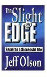 Book cover of The Slight Edge by Jeff Olson